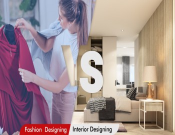 Interior Design Vs Fashion Design: Salary, Degree, Job Opportunities And Package